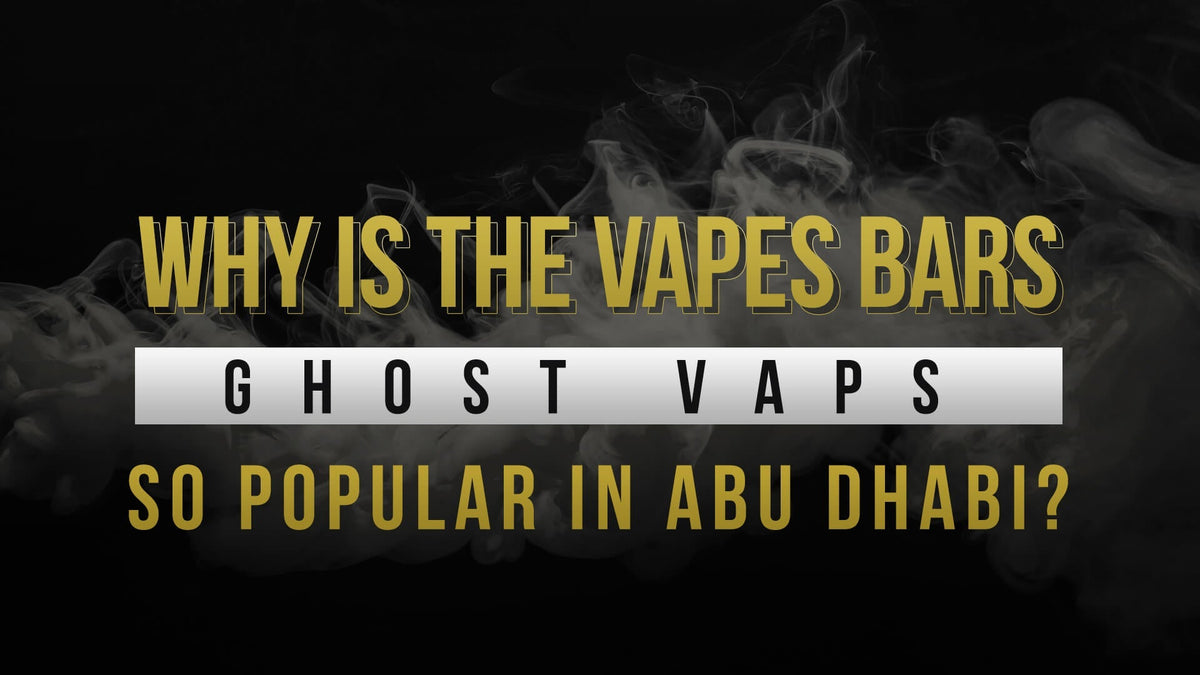 Vapes Bars Ghost Vape  Why It's Popular in Abu Dhabi  Vape Station